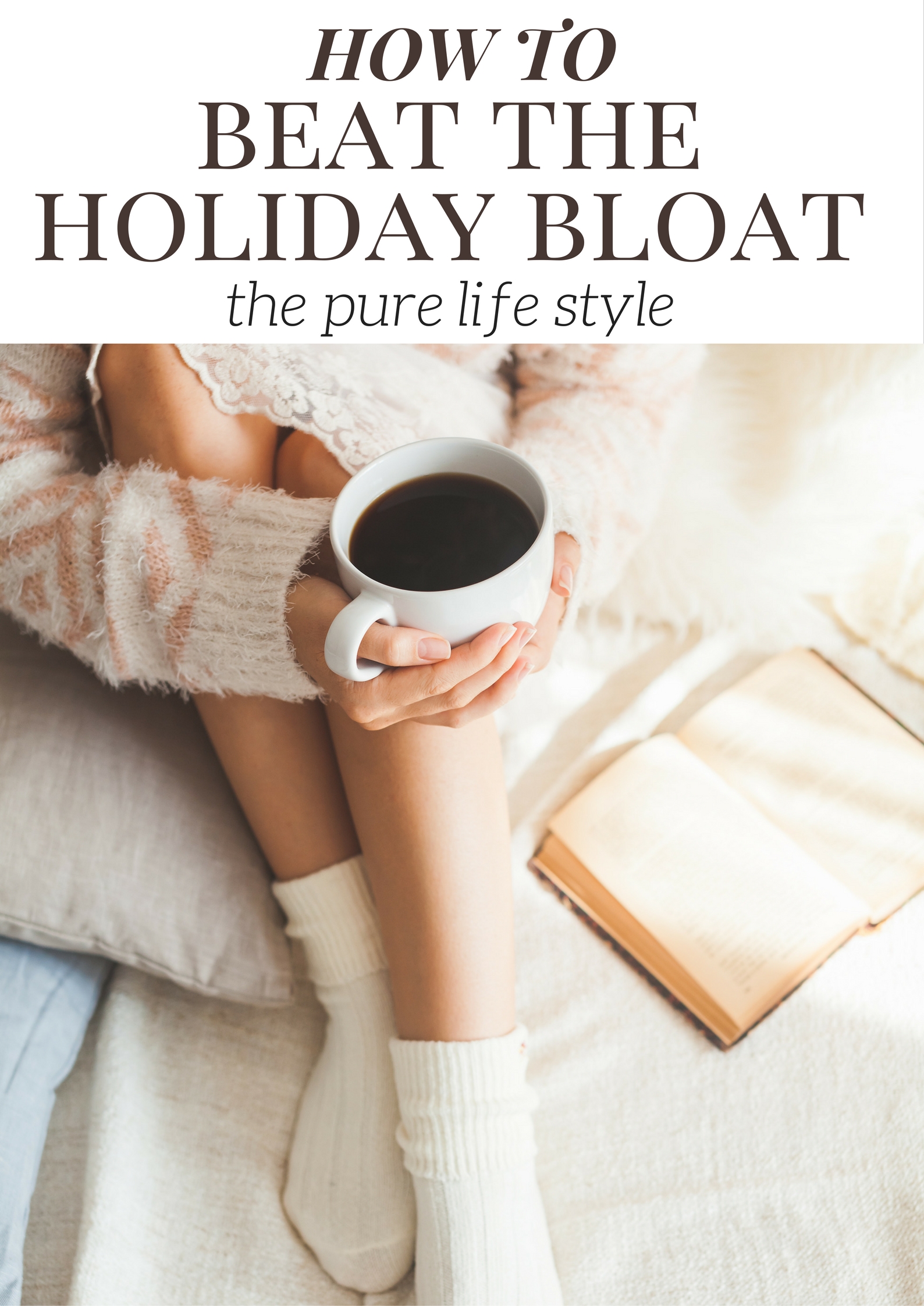 How to Beat the Holiday Bloat